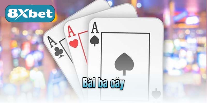 Bài ba cây