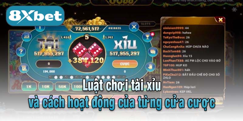 Luật chơi tài xỉu và cách hoạt động của từng cửa cược